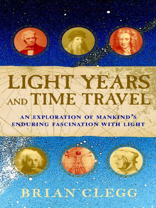 Title details for Light Years and Time Travel by Brian Clegg - Available